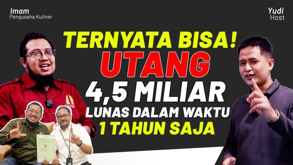 Lunas Hutang di Perbankan Kisah Pak Imam Pengusaha Katering Jakarta